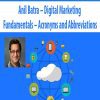 Anil Batra – Digital Marketing Fundamentals – Acronyms and Abbreviations