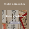 Anita Goodesign - Stitchin in the Kitchen