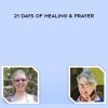 [Download Now] Ann Taylor – 21 Days of Healing & Prayer