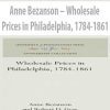 Anne Bezanson – Wholesale Prices in Philadelphia