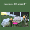 Anne Welsh Yvonne Lewis - Beginning Bibliography