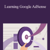 Anson Alexander - Learning Google AdSense