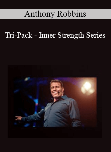 Anthony Robbins - Tri-Pack - Inner Strength Series