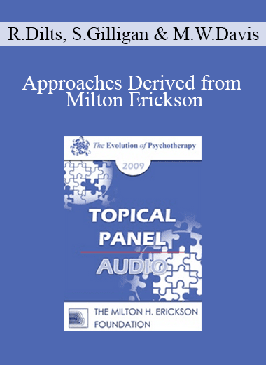 [Audio Download] EP09 Topical Panel 18 - Approaches Derived from Milton Erickson: Compare and Contrast Solution-Focused