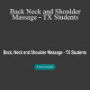 Ariana Vincent - Back Neck and Shoulder Massage - TX Students