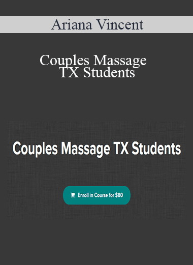 Ariana Vincent - Couples Massage TX Students