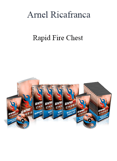 Arnel Ricafranca - Rapid Fire Chest