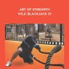 Art Of Strength - Wild Blackjack 21