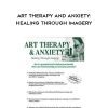 [Download Now] Art Therapy and Anxiety: Healing Through Imagery – Pamela G. Malkoff Hayes