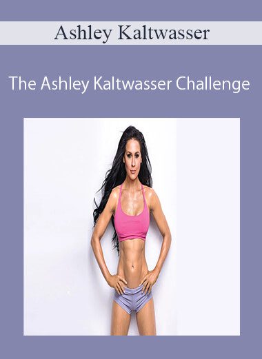 Ashley Kaltwasser - The Ashley Kaltwasser Challenge