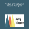 Aspiring Entrepreneurs – Product University and Amazon Navigator