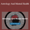 Astro Butterfly - Astrology And Mental Health