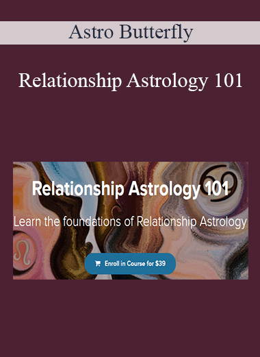 Astro Butterfly - Relationship Astrology 101