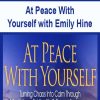 [Download Now] At Peace With Yourself with Emily Hine