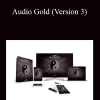 Audio Gold (Version 3) - Eric Thompson