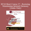 [Audio Download] BT10 Short Course 27 - Restoring and Maintaining Internal Harmony: Borrowing Native American Traditions - Jeanne Hernandez