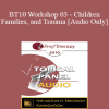 [Audio Download] BT10 Workshop 03 - Children