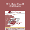 [Audio Download] BT12 Master Class 01 - Brief Therapy: Experiential Approaches Combining Gestalt and Hypnosis (I) - Jeffrey Zeig