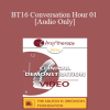 [Audio Download] BT16 Conversation Hour 01 - Lynn Lyons