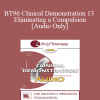 [Audio Download] BT96 Clinical Demonstration 13 - Eliminating a Compulsion - Steve Andreas