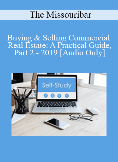 [Audio Download] The Missouribar - Buying & Selling Commercial Real Estate: A Practical Guide