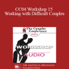 [Audio Download] CC04 Workshop 15 - Working with Difficult Couples: Domestic Violence I - Cloe Madanes