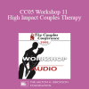 [Audio Download] CC05 Workshop 11 - High Impact Couples Therapy: A Developmental Model to Start and Sustain Effective Treatment and Confrontation with Difficult Couples - Part II - Ellyn Bader