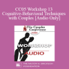 [Audio Download] CC05 Workshop 13 - Cognitive-Behavioral Techniques with Couples - Frank Dattilio