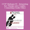 [Audio Download] CC07 Dialogue 02 - Integrating Sex Therapy into Couples Counseling - Pat Love