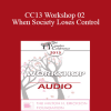 [Audio Download] CC13 Workshop 02 - When Society Loses Control: Attachment