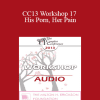 [Audio Download] CC13 Workshop 17 - His Porn