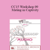 [Audio Download] CC15 Workshop 09 - Mating in Captivity: Unlocking Erotic Intelligence - Esther Perel