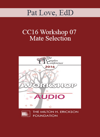 [Audio Download] CC16 Workshop 07 - Mate Selection: Principles and Clinical Applications - Pat Love