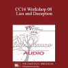 [Audio Download] CC16 Workshop 08 - Lies and Deception: The Deep Pit Couples Fall Into When Differentiation Fails - Ellyn Bader