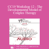 [Audio Download] CC19 Workshop 12 - The Developmental Model of Couples Therapy: Advanced Experiential Workshop - Ellyn Bader