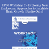 [Audio Download] EP00 Workshop 2 - Exploring New Ericksonian Approaches to Facilitate Brain Growth - Ernest Rossi