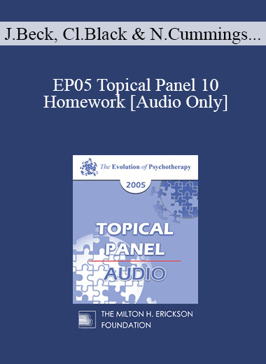 [Audio Download] EP05 Topical Panel 10 - Homework - Judith Beck