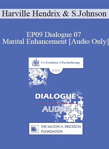 [Audio Download] EP09 Dialogue 07 - Marital Enhancement - Harville Hendrix