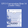 [Audio Download] EP13 Conversation Hour 14 - David Barlow