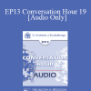 [Audio Download] EP13 Conversation Hour 19 - Judith Beck