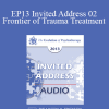 [Audio Download] EP13 Invited Address 02 - Frontier of Trauma Treatment - Bessel van der Kolk