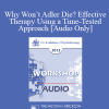 [Audio Download] EP13 Workshop 06 - Why Won’t Adler Die? Effective Therapy Using a Time-Tested Approach - Jon Carlson