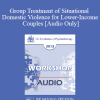 [Audio Download] EP13 Workshop 36 - Group Treatment of Situational Domestic Violence for Lower-Income Couples - John Gottman