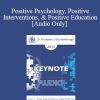 [Audio Download] EP17 Keynote 06 - Positive Psychology