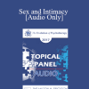 [Audio Download] EP17 Topical Panel 09 - Sex and Intimacy - Sue Johnson