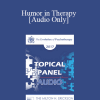 [Audio Download] EP17 Topical Panel 13 - Humor in Therapy - Stephen Gilligan