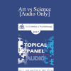 [Audio Download] EP17 Topical Panel 14 - Art vs Science - Jean Houston