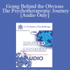 [Audio Download] EP85 Invited Address 06a - Going Behind the Obvious - The Psychotherapeutic Journey - Virginia M. Satir