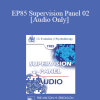 [Audio Download] EP85 Supervision Panel 02 - Mary M. Goulding