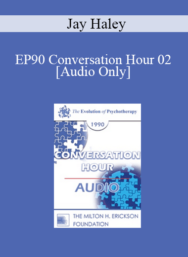 [Audio Download] EP90 Conversation Hour 02 - Jay Haley